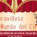 «La Magia del Circo» llega mañana al Palau de la Festa de Castellón