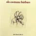 EdictOràlia publica Els costums bàrbars, el nou poemari de Pere Bessó