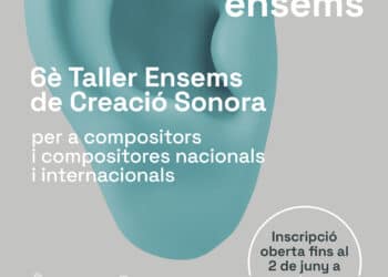Ensems convoca la sisena edició internacional del Taller de Creació Sonora