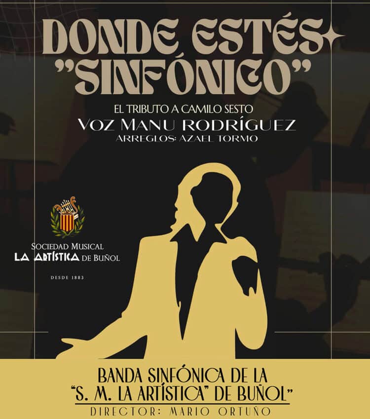 Buñol: Homenaje sinfónico de “Los Feos” a Camilo Sesto